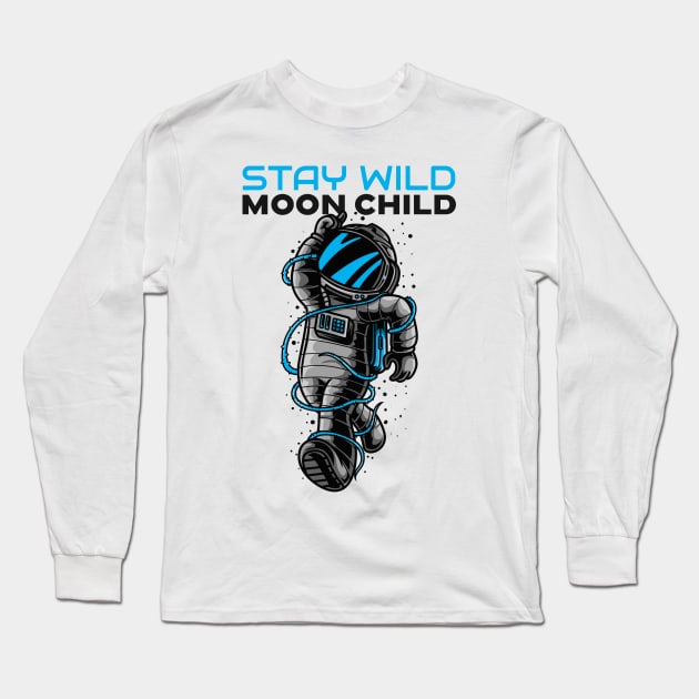 Stay Wild Moon Child Long Sleeve T-Shirt by Diverse Tapestry